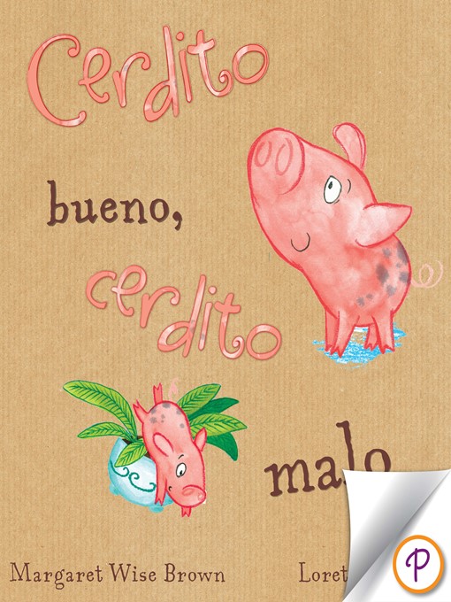 Title details for Cerdito bueno, cerdito malo by Margaret Wise Brown - Available